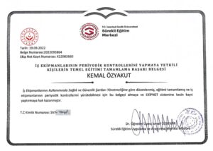 İş Ekipmanlarının Periyodik Kontrollerini Yapmaya Yetki Belgesi